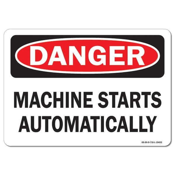 OSHA Decal, Machine Starts Automatically, 5in X 3.5in Decal, 10PK, 3.5" H, 5" W, Landscape, PK10